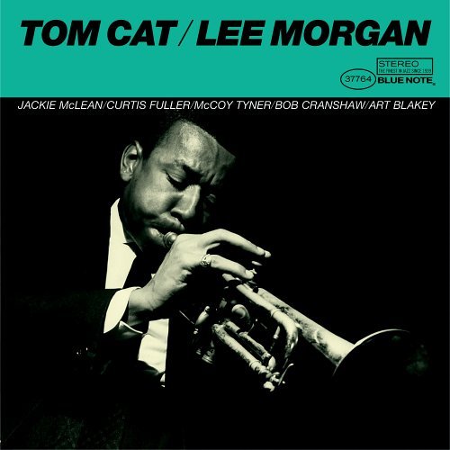 Lee Morgan/Tom Cat@Remastered@Rudy Van Gelder Editions
